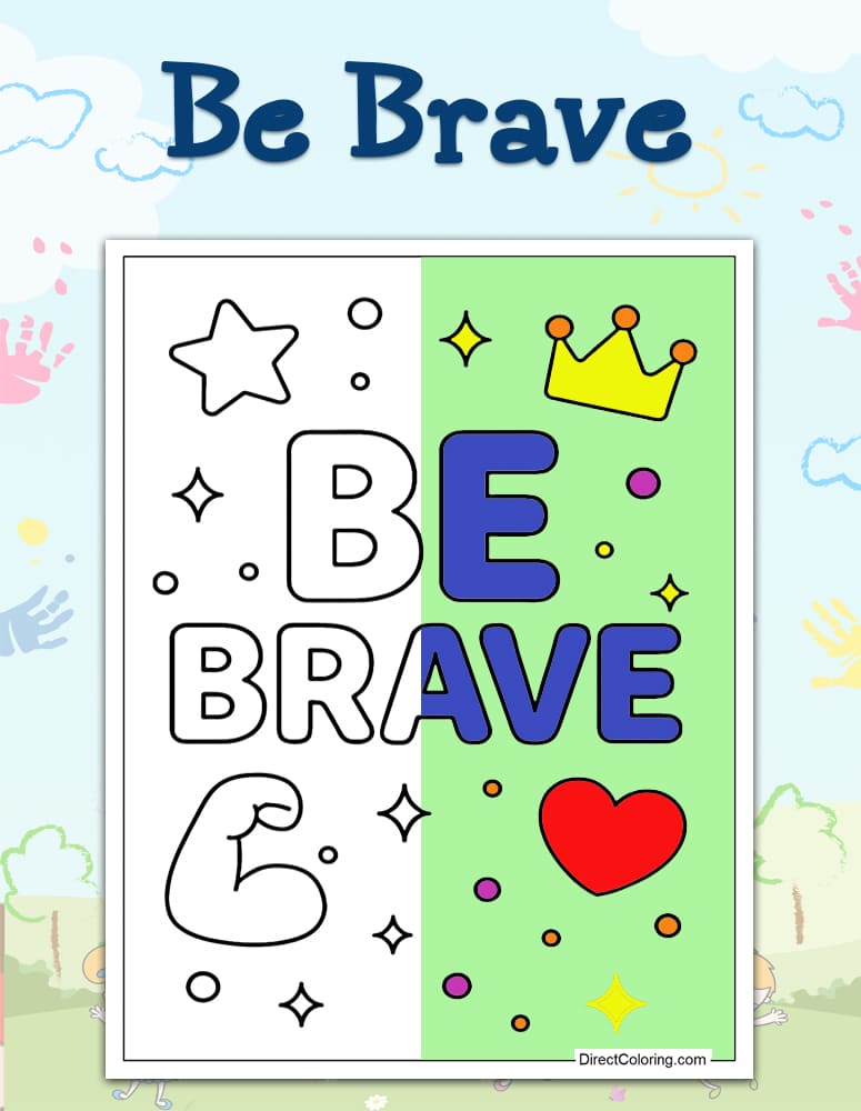 Be Brave
