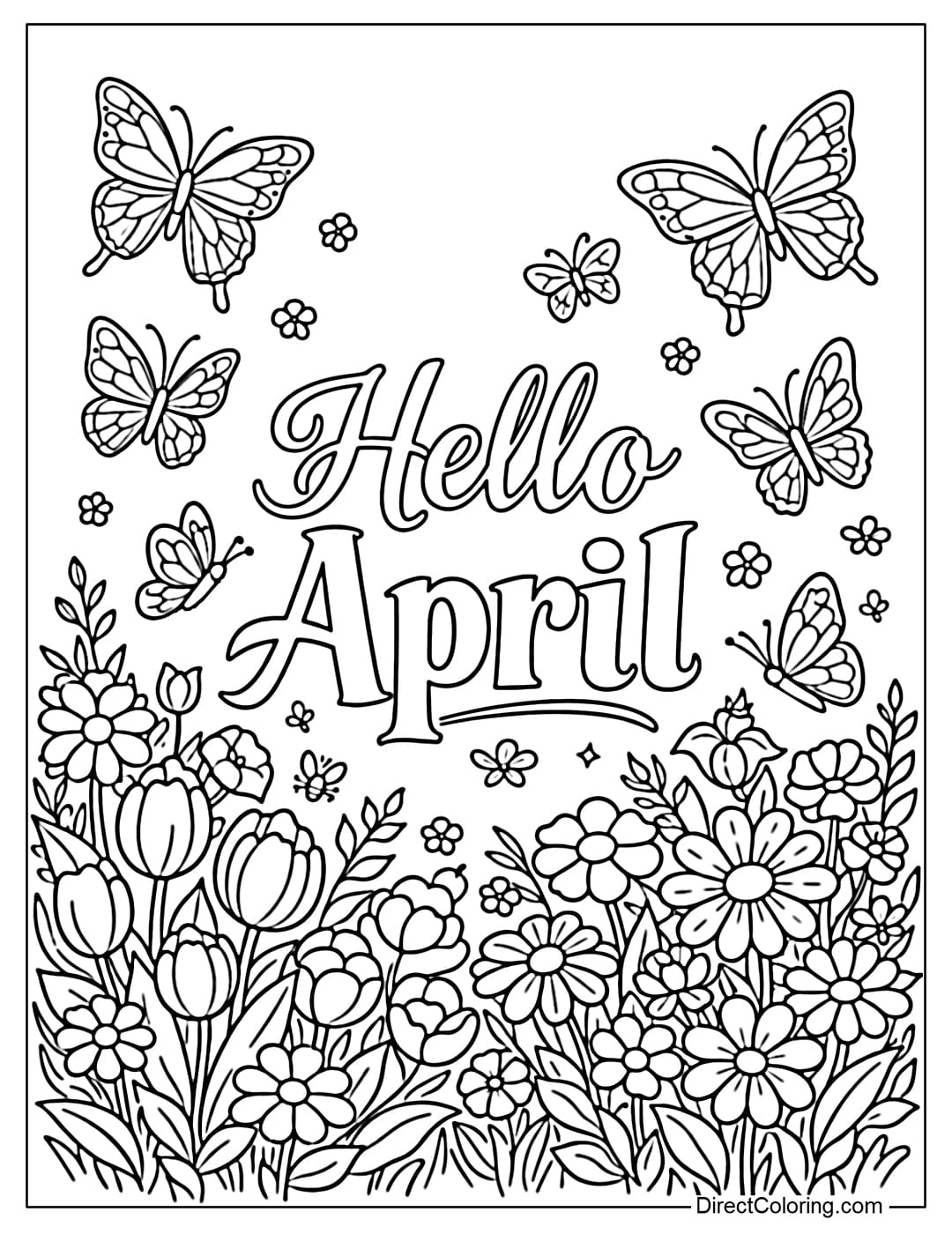 Coloring page for the word “Hello April” in the middle of a flower garden with many butterflies flying around.