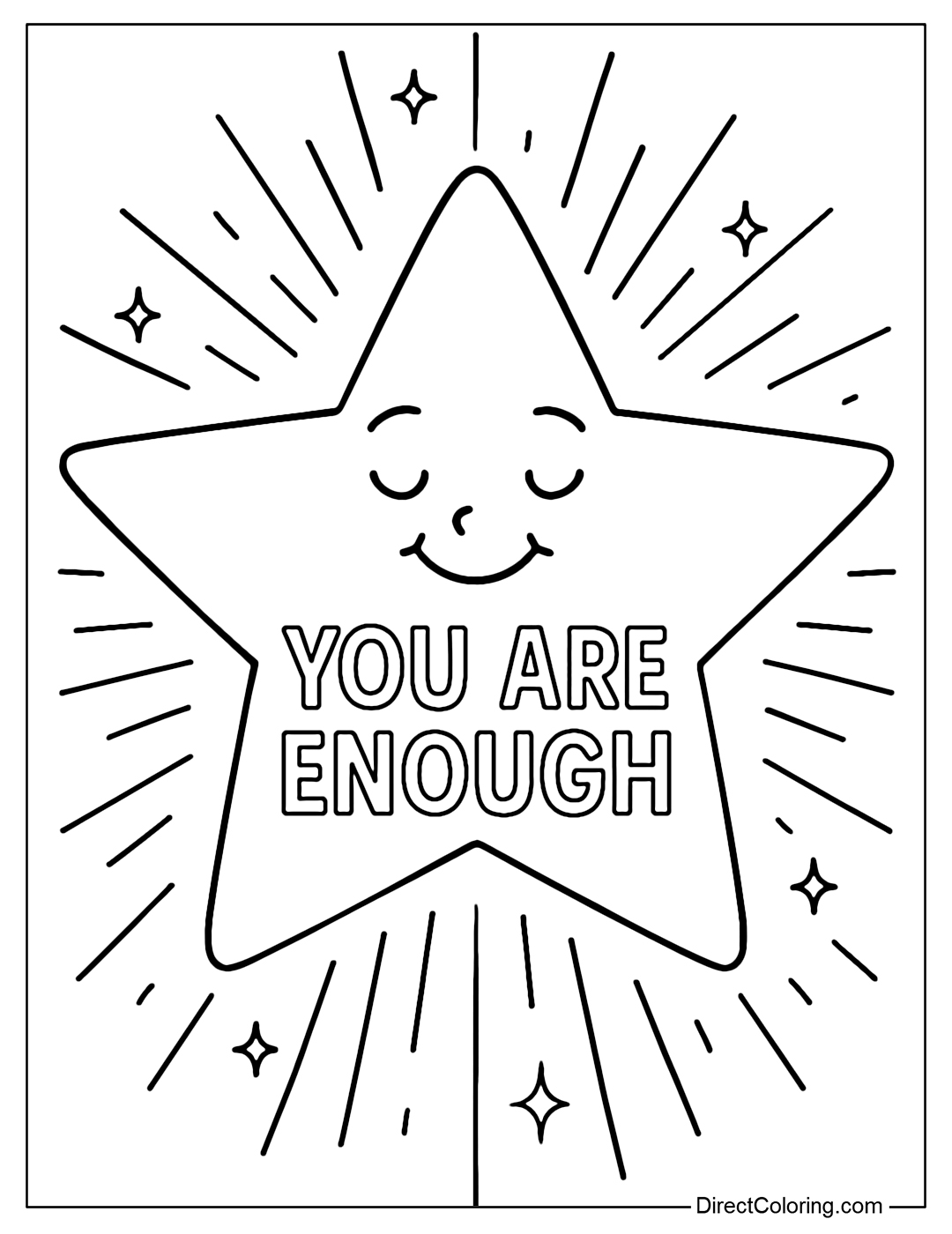 Coloring page of a smiling star with the words You Are Enough in the middle of its chest.