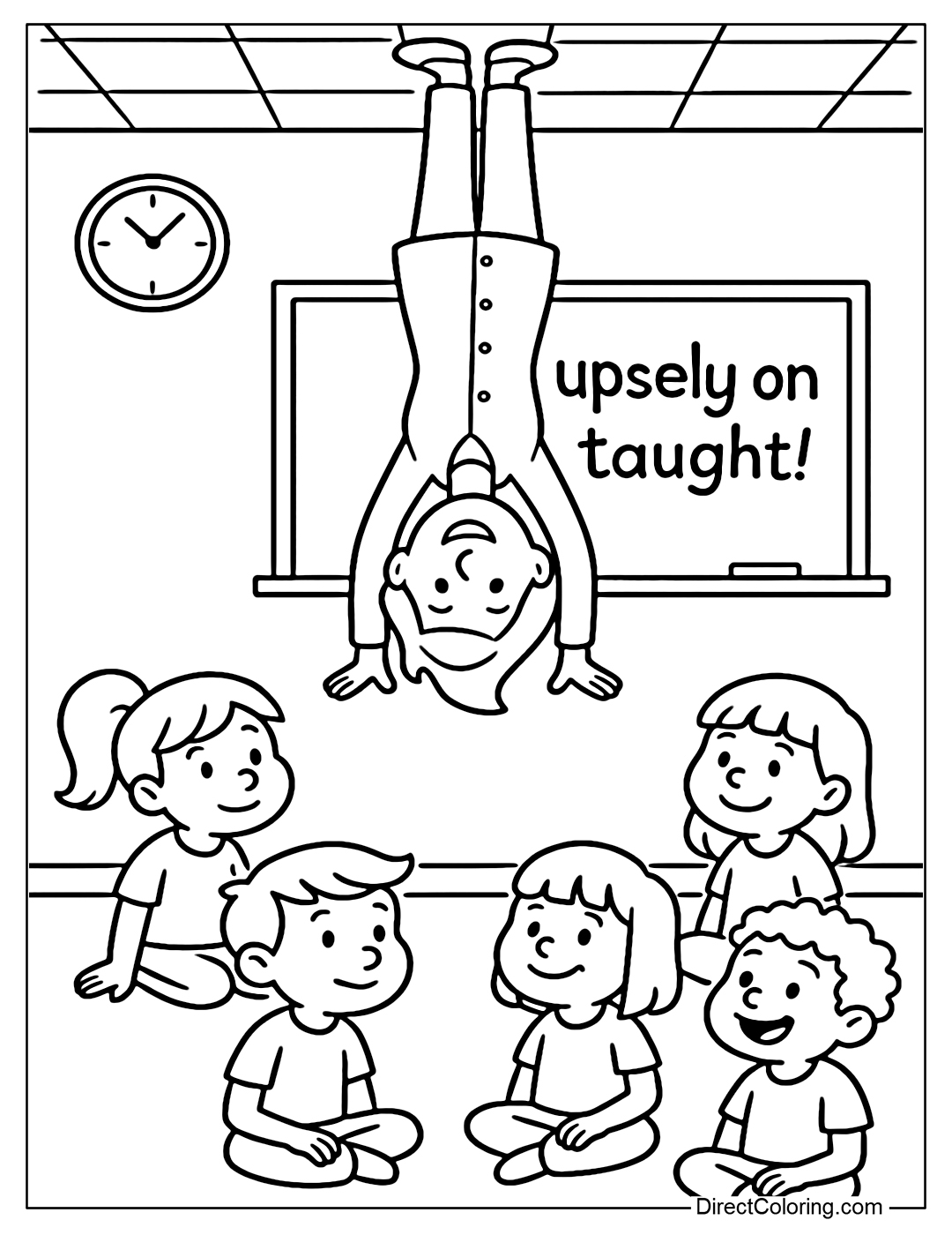 A coloring page where the teacher teaches upside down - she stands on the ceiling while the students sit on the floor as usual.