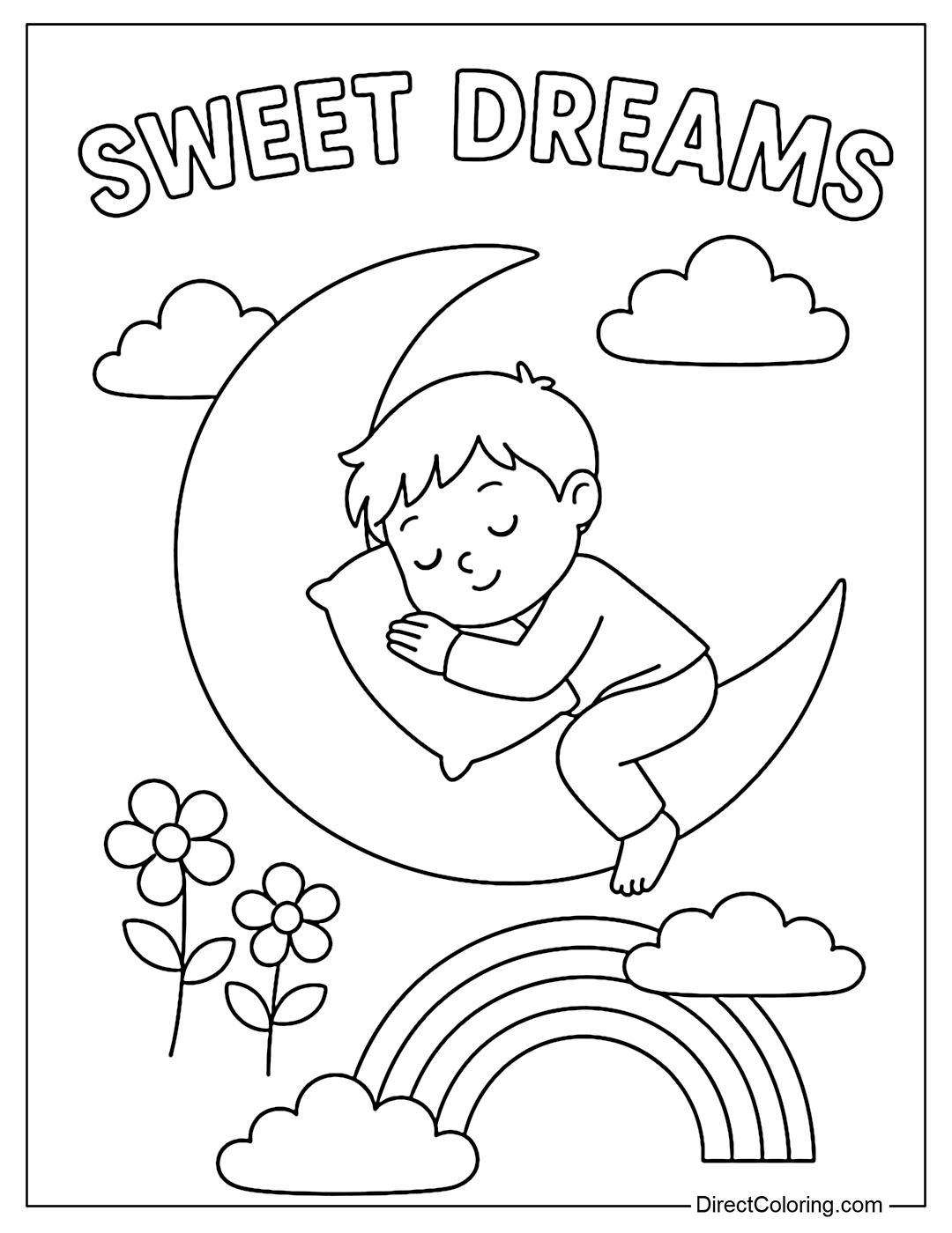 Coloring page of baby sleeping soundly on the moon hugging a pillow, dreams flying out are flower gardens, rainbows, with the words 