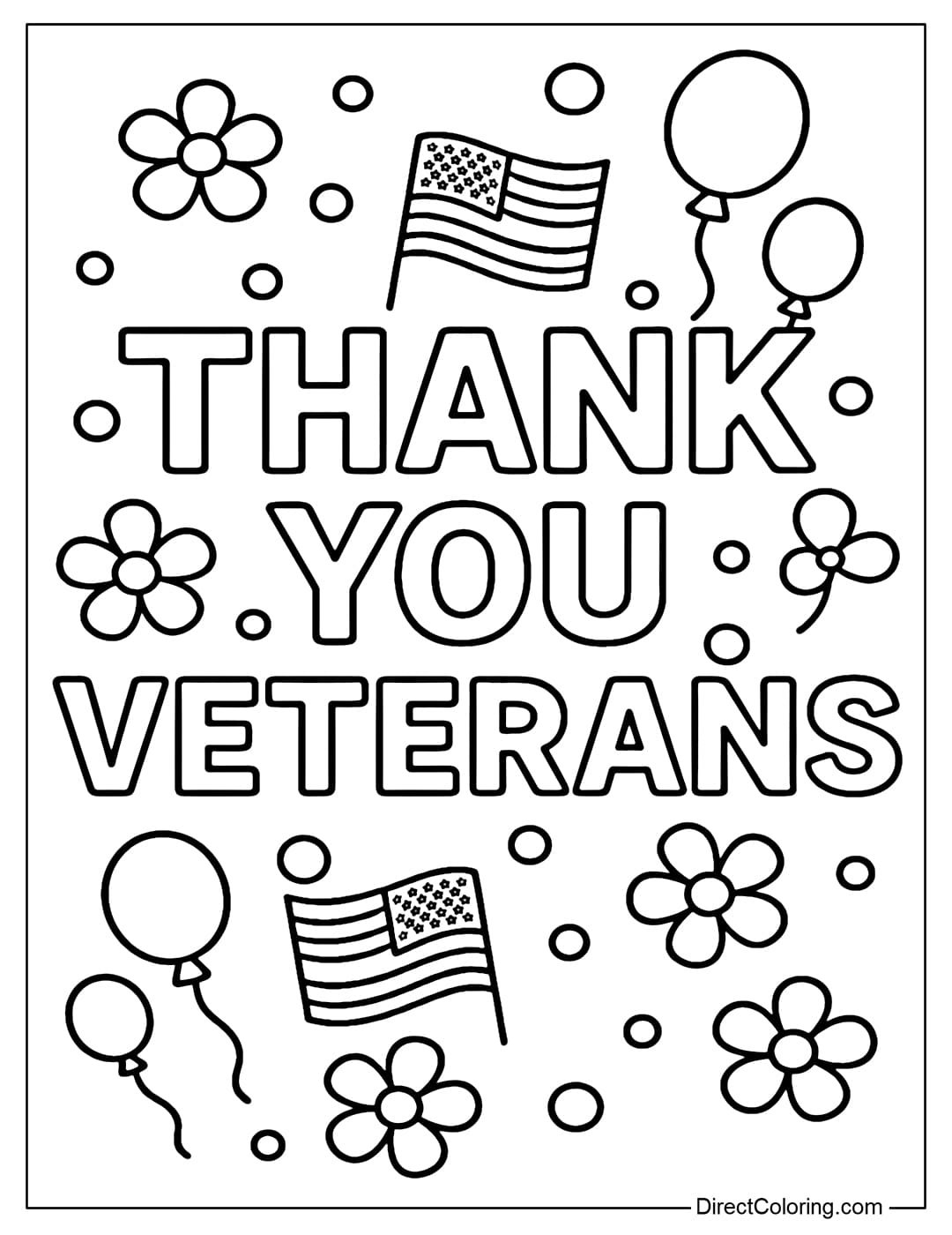 Coloring page of the words Thank You Veterans, surrounded by flowers, balloons, and a small American flag.