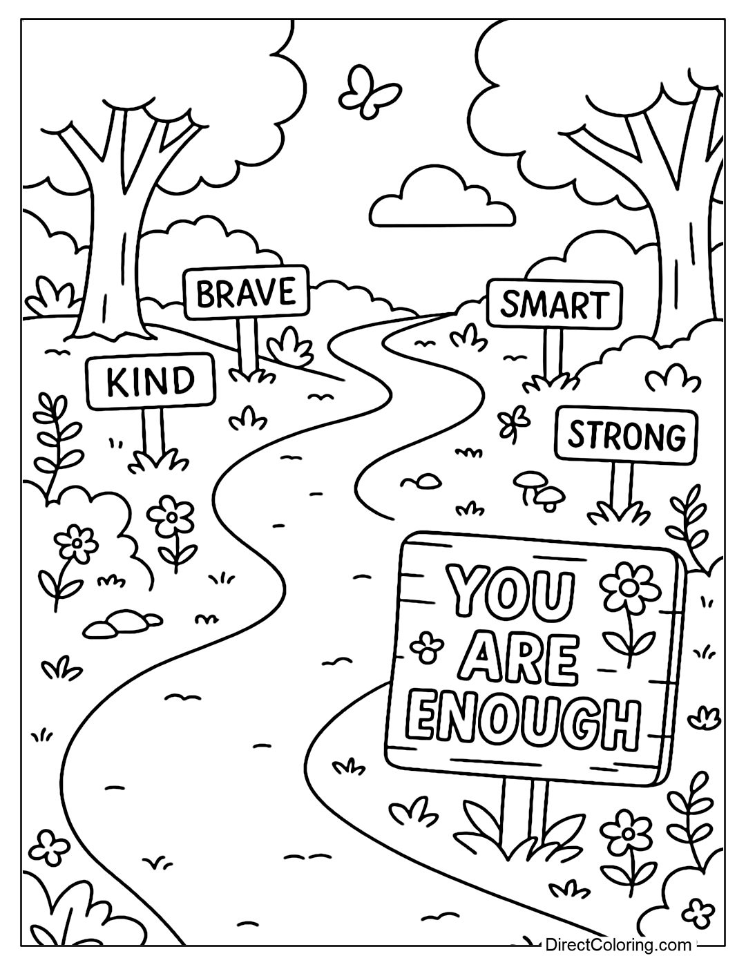 A coloring page of a small trail in the middle of a forest or park, lined with trees, flowers, grass and wooden signs along the path. Each sign has a positive word such as You Are Enough, Kind, Brave, Smart.
