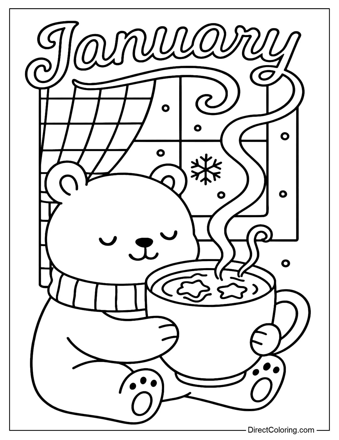 A coloring page with a baby bear hugging a large cup of hot cocoa, with a marshmallow on top of the cocoa, and the word January rising like a warm steam from the cup.