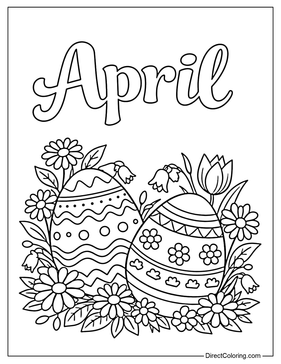 Coloring pages: A coloring page with the word “April” in large letters, with two Easter eggs decorated with flowers and blossoms around them in the foreground.