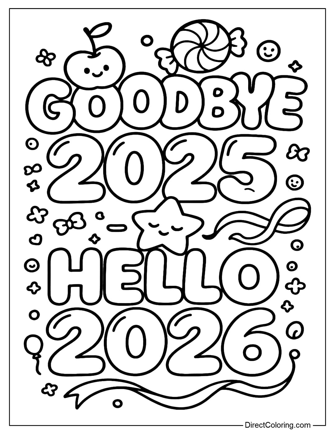 The coloring page of the words Goodbye 2025 - Hello 2026 is designed like plump candy-bubble blocks, thick and even strokes, beautiful.