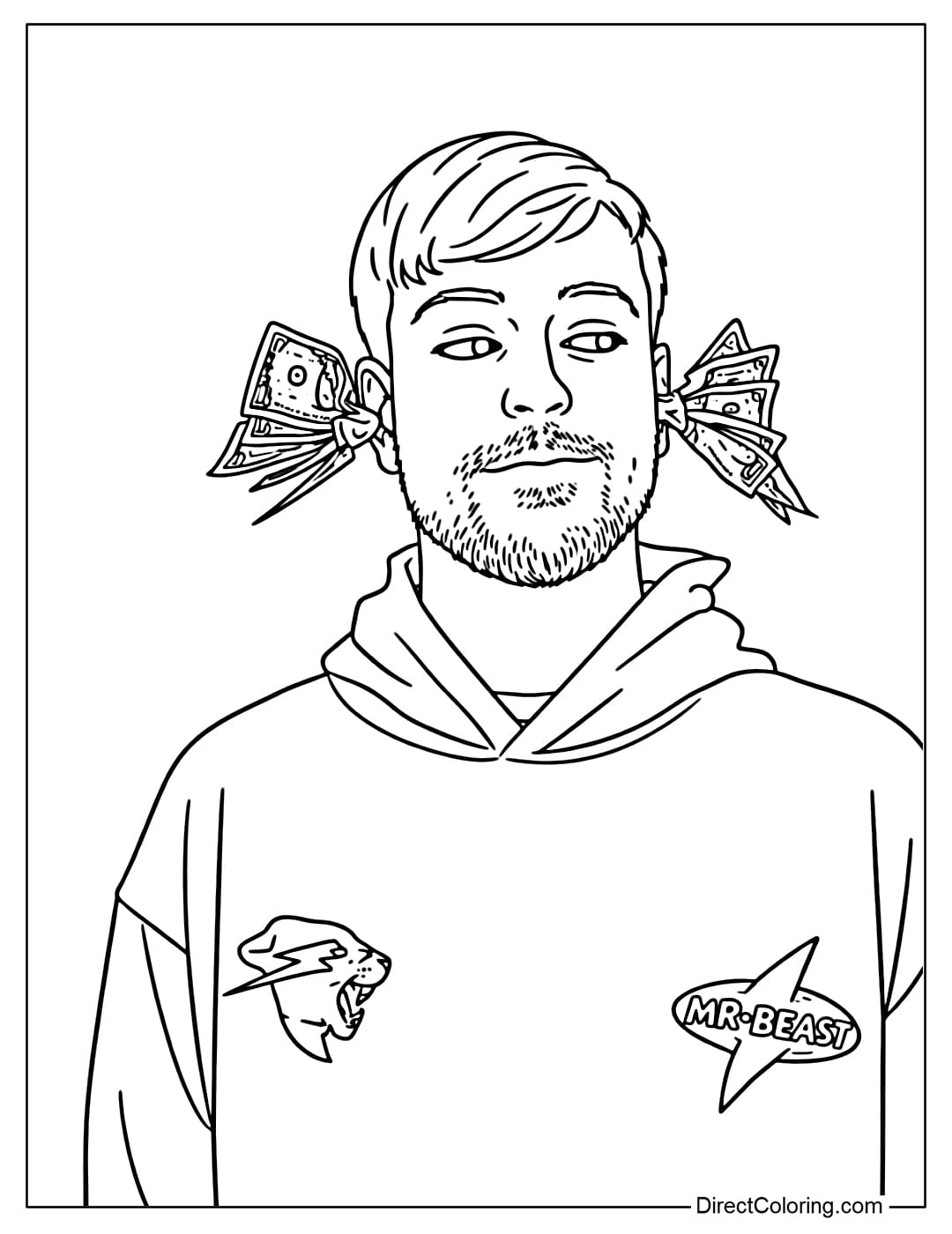 A coloring page of Mr. Beast wearing a hoodie with the logo, making a funny expression with many US dollar bills stuffed in his ears.