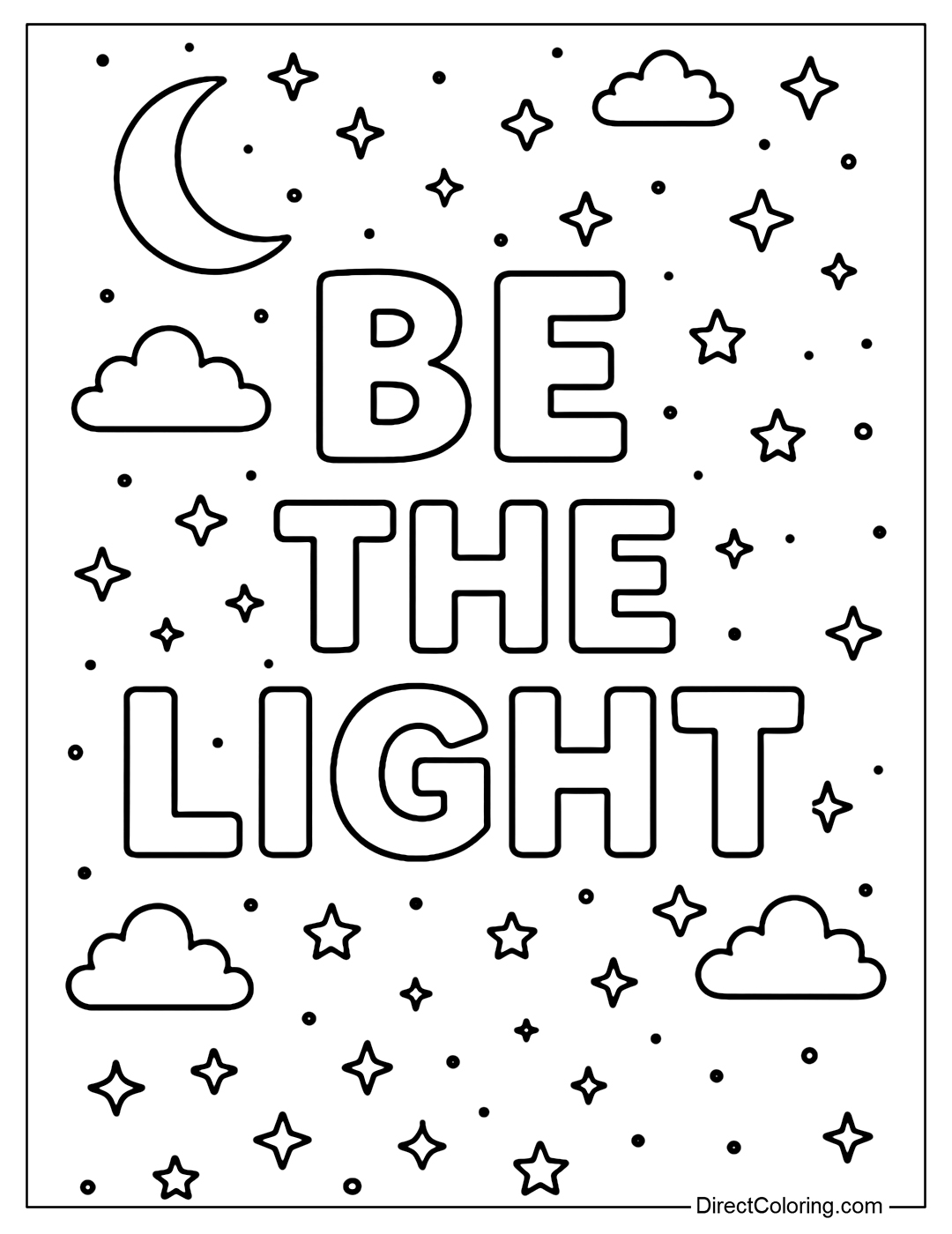 The Be the Light coloring page is set in the middle of the starry night sky. Surrounded by stars, crescent moons, and a few fluffy clouds.