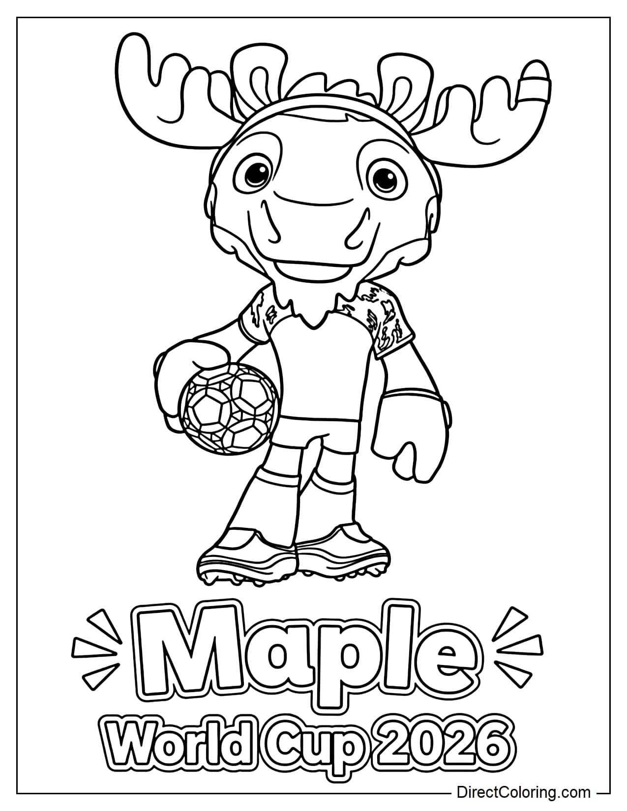 The 2026 World Cup mascot, Maple – a cartoon moose in a soccer uniform, holding a soccer ball in one hand. Below is the large text 