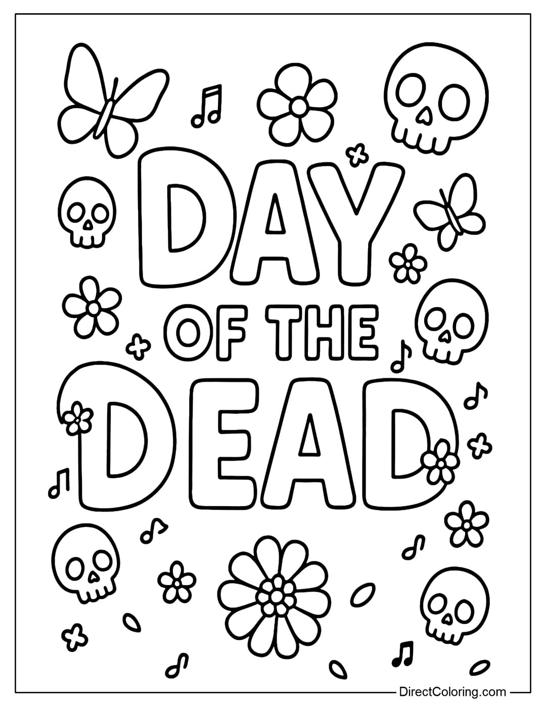 Day of the Dead text coloring page, with some small skulls and butterflies flying around the text, you can add small flowers or musical notes to create a cheerful yet neat atmosphere.