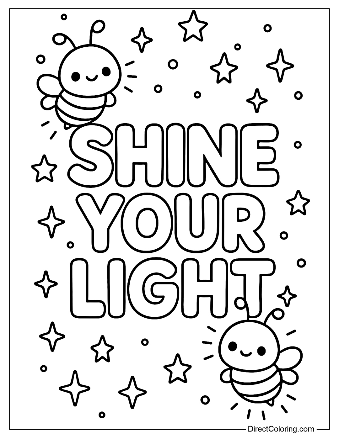 A coloring page with the words Shine Your Light in a cute thick round font, surrounded by stars, and glowing fireflies.