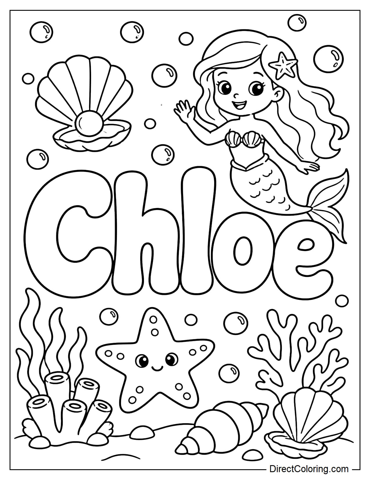 A coloring page featuring the name Chloe with large bubble letters, decorated with a mermaid, seashells, starfish, coral, and water bubbles.